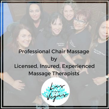 Professional Chair Massage by Licensed, Insured, Experienced Massage Therapists in Las Vegas Nevada
