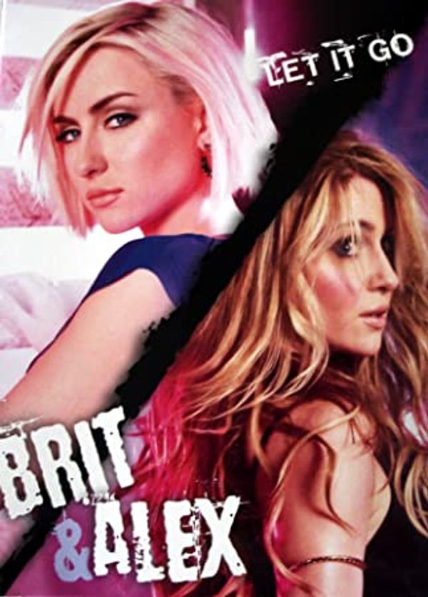 "Let It Go" - Brit & Alex