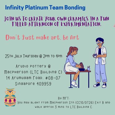 25 July 2024 Team Infinity Platinum bonding activity, pottery workshop
