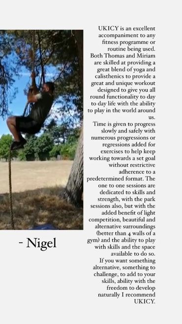 A positive review for the calisthenics training and yoga from client Nigel.