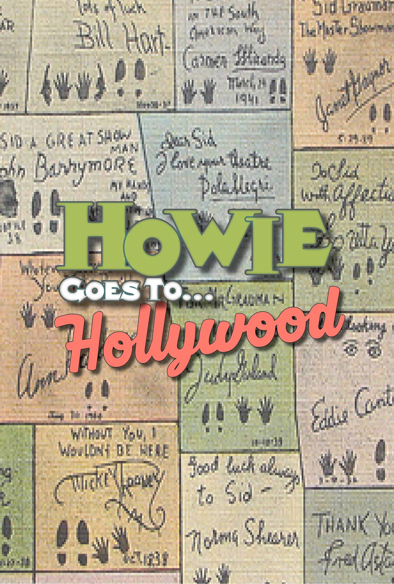 Howie Goes to Hollywood