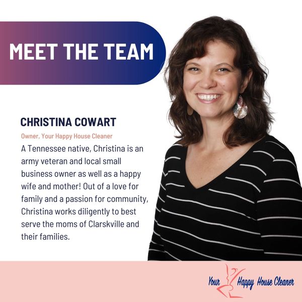 Christina Cowart, army veteran and owner of Your Happy House Cleaner, serves Clarksville families.