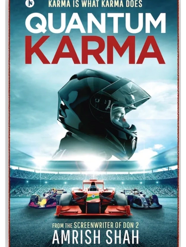 Quantum Karma novel. Car racing hero. Indian heroes. JI Le India. Karma. Bhagwad Gita. Youth story