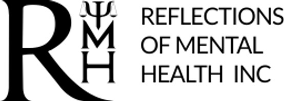 Reflections of Mental Health Inc.
