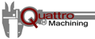Quattro Machining Services, Inc.