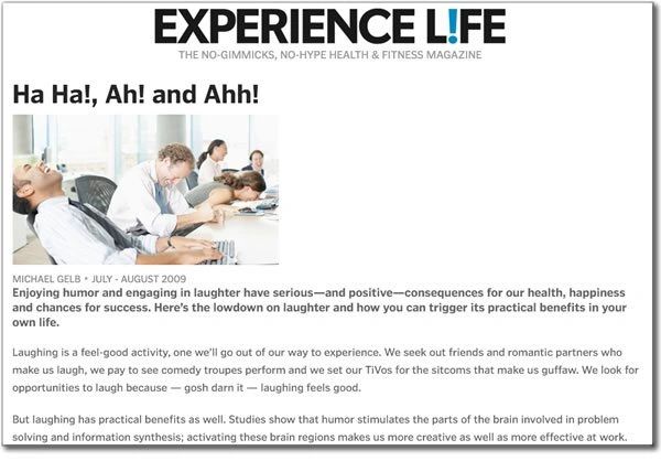 Michael J. Gelb EXPERIENCE LIFE MAGAZINE Ha Ha!, Ah! and Ahh!