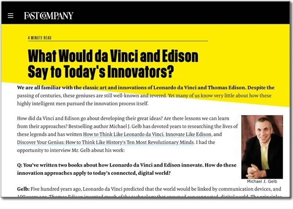 Michael J. Gelb FAST COMPANY What Would da Vinci & Edison Say to Today's Innovators?