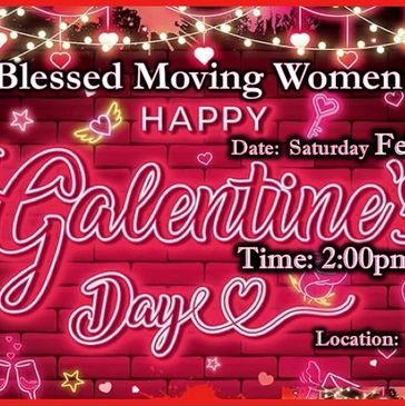 Invitation for Blessed Moving Women's Galentine's Day event on February 7 via Zoom.