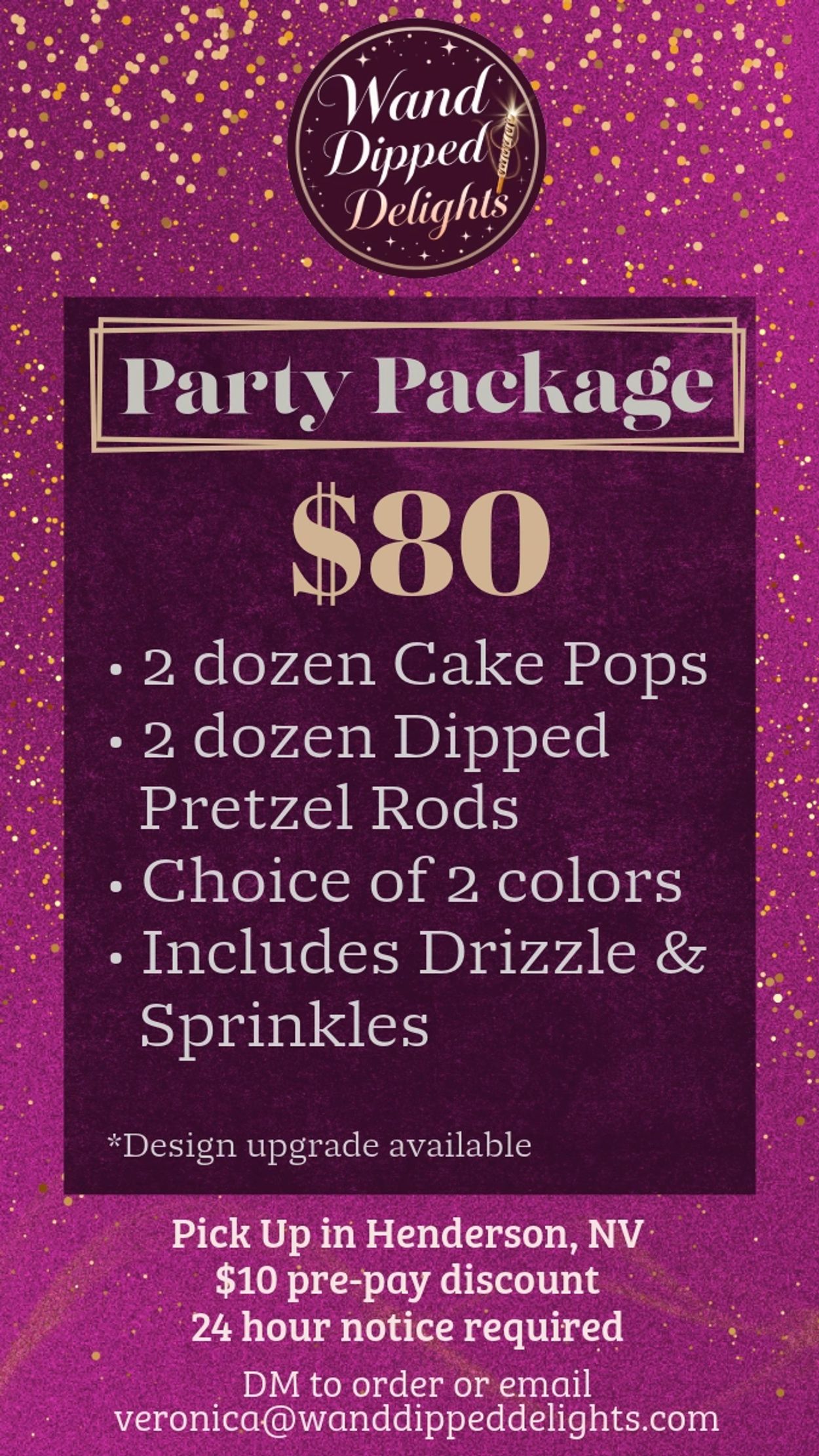 2 dozen Cake Pops + 2 dozen Dipped Pretzels, $80. 2 colors. 48-hr notice.upgrade available.