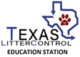 Texas Litter Control Education Station
