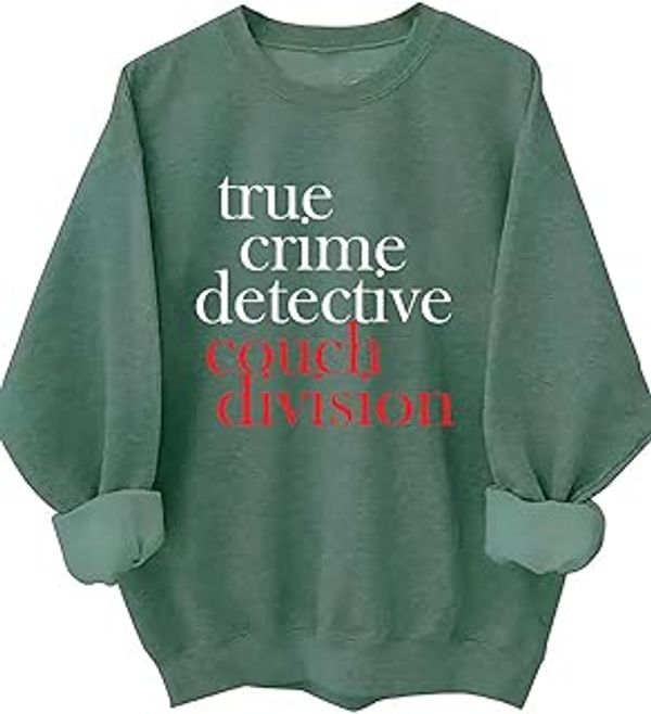 True Crime Comfy Sweatshirt