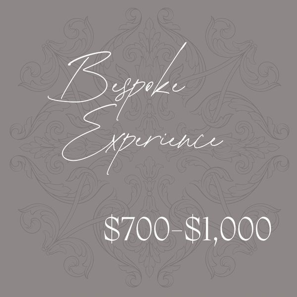 Elegant bespoke experience priced between $700 and $1,000.