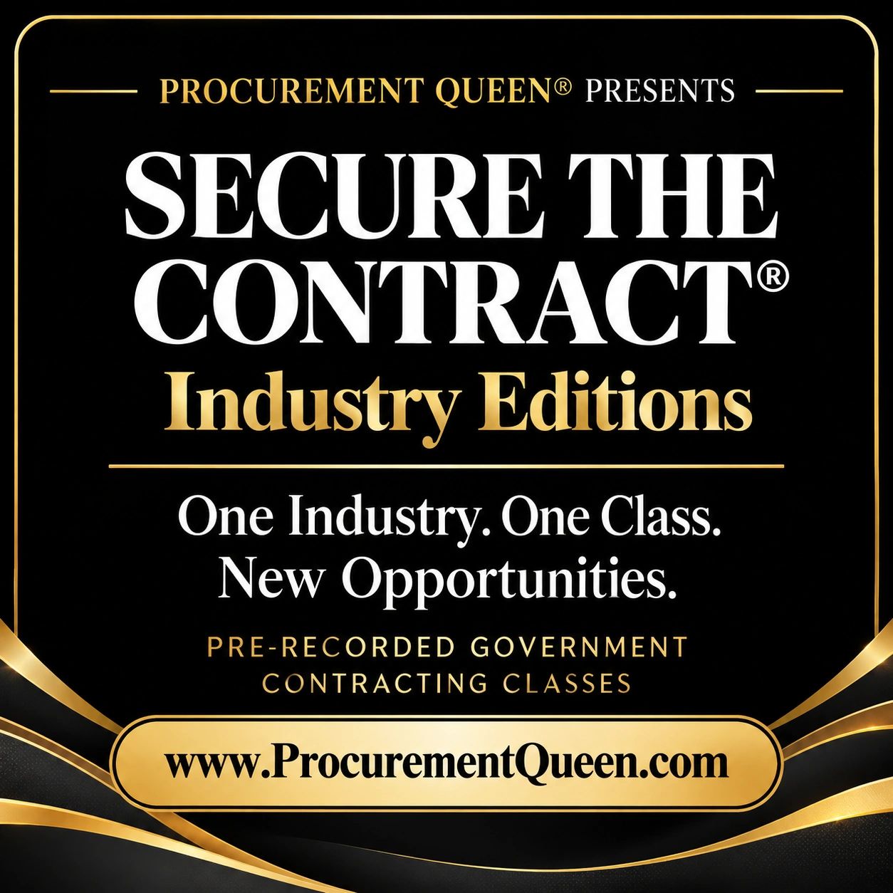 Secure the government contract with Procurement Queen's industry editions.