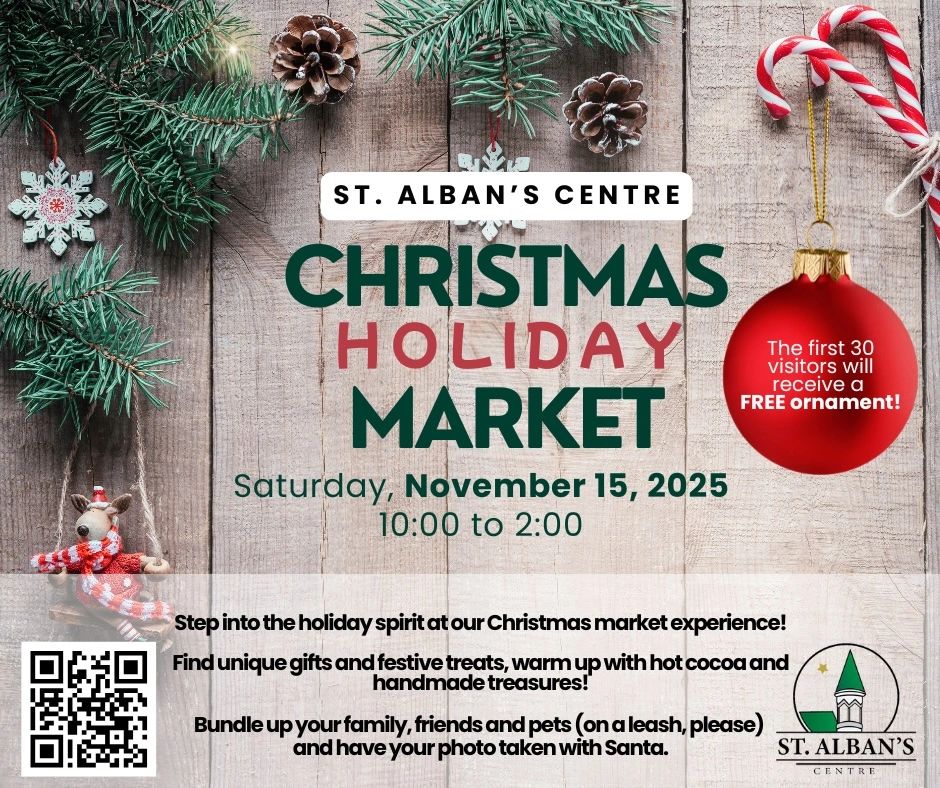 Poster - St. Alban's Centre's Christmas Holiday Market.Saturday November 15th 10am-2pm.