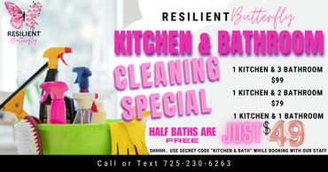 Resilient Butterfly offers kitchen and bathroom cleaning specials with half baths free, starting at $49.