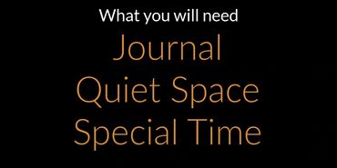 text saying you will need a Journal, a quiet space and a set time to begin the Appreciation Ritual