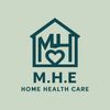 Logo for M.H.E Home Health Care featuring a house and heart symbol.