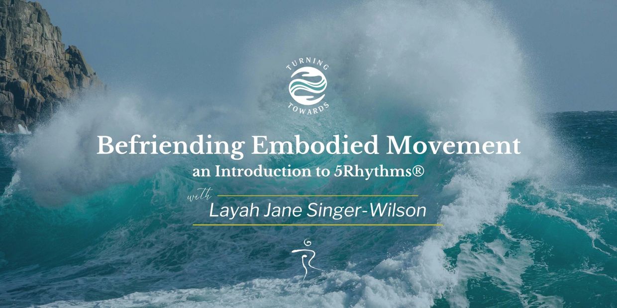 Introduction to 5Rhythms® with Layah Jane Singer-Wilson over ocean wave background.