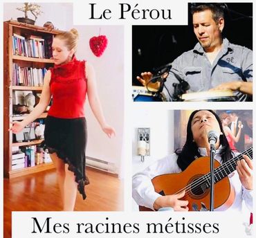 Le Pérou, Mes racines métisses.