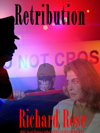 retribution, novel, books, richard rose, author, mystery, crime, lazarus conspiracies 