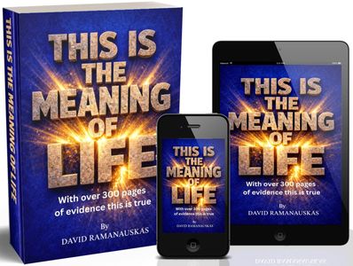 Paperback book, Kindle Book and eBook, of This is The Meaning of Life by David Ramanauskas.