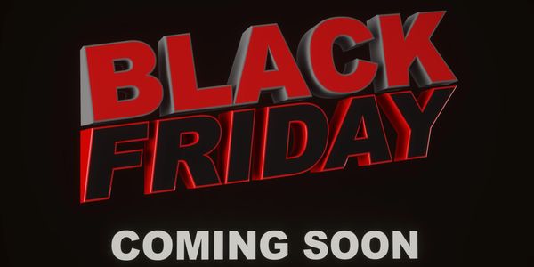 Bold red and black text announcing Black Friday coming soon.