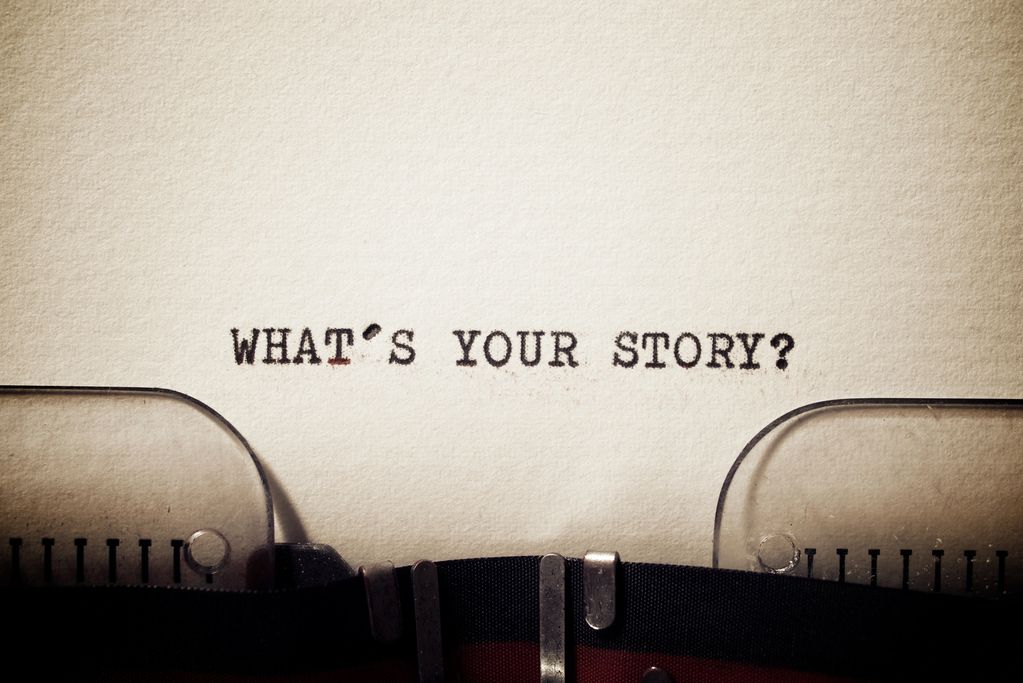 What's you story?