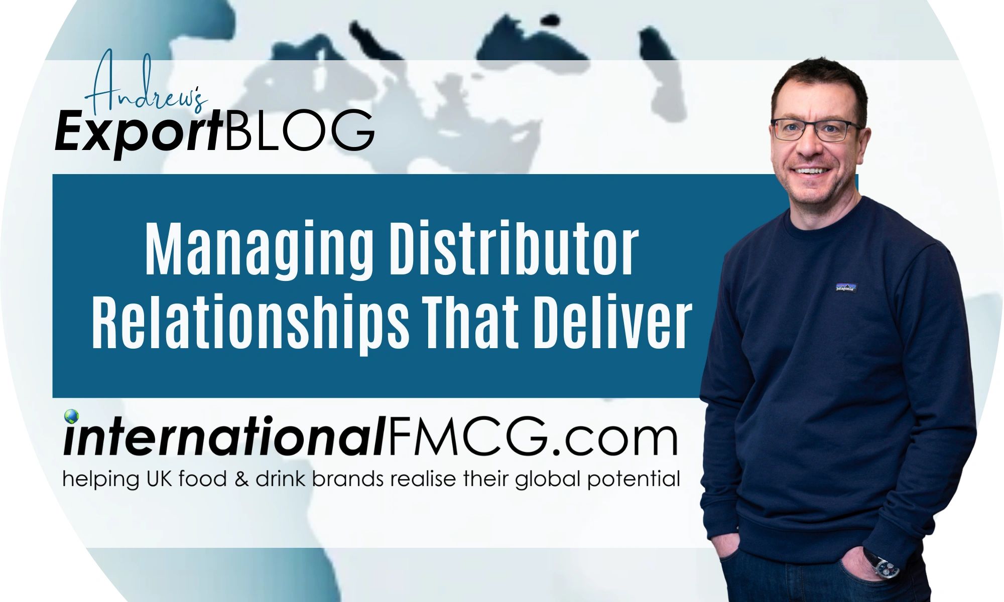 Managing Distributor Relationships That Deliver