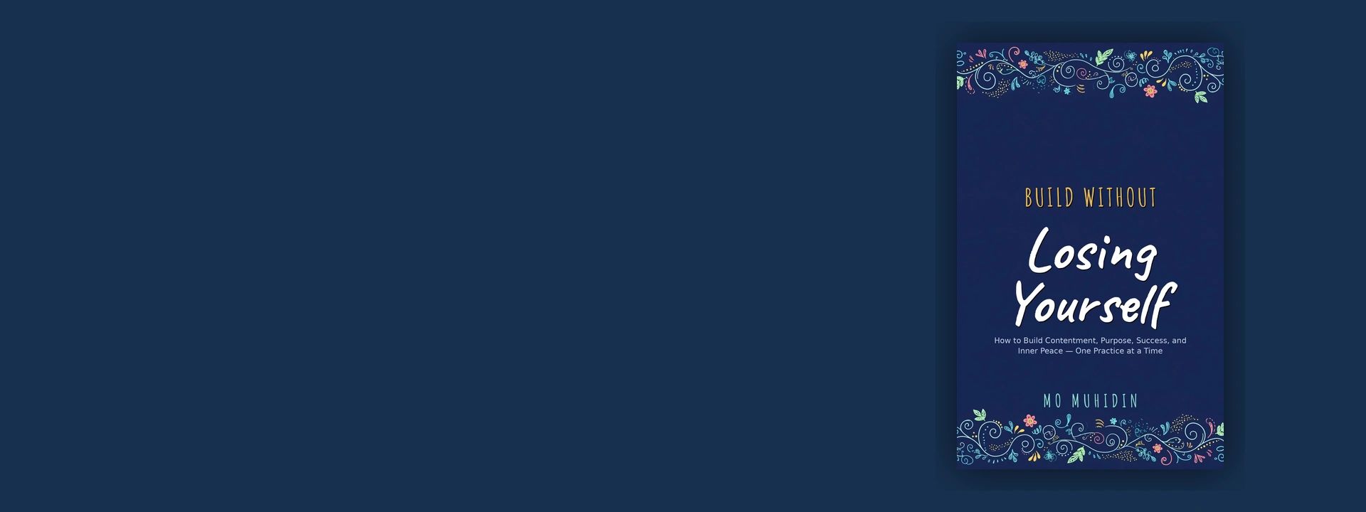 Navy hero banner with Build Without Losing Yourself book cover on the right