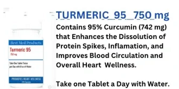 Turmeric 95 750mg Curcumin 742mg enhances dissolution of protein spikes & reduces inflammation 