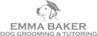 Emma Baker Dog Grooming and Tutoring