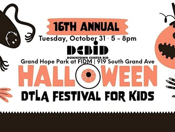 DTLA Halloween Festival for Kids!