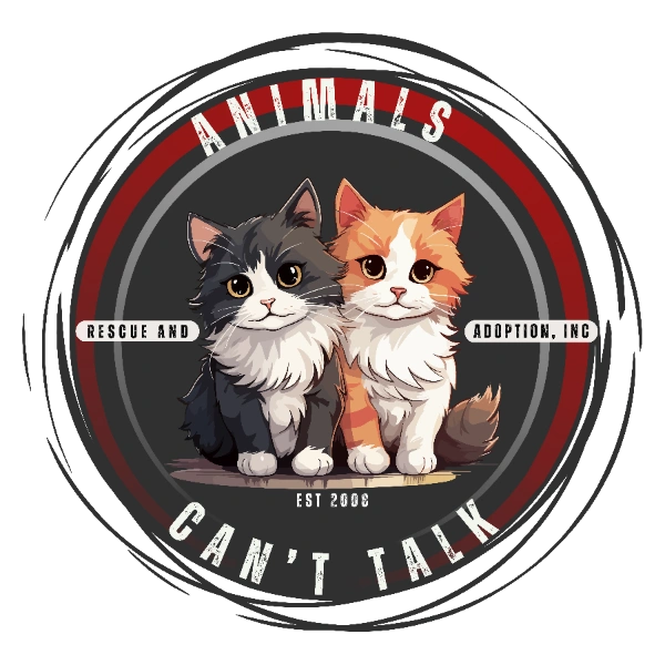 Animals Can't Talk Rescue & Adoption Inc.

Stray and/or Domesticated Cat Rescue's Logo