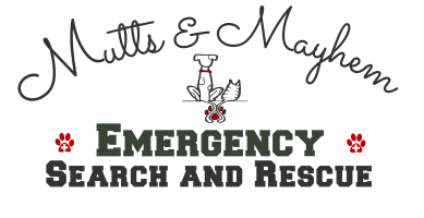 Mutts & Mayhem Emergency Search and Rescue
