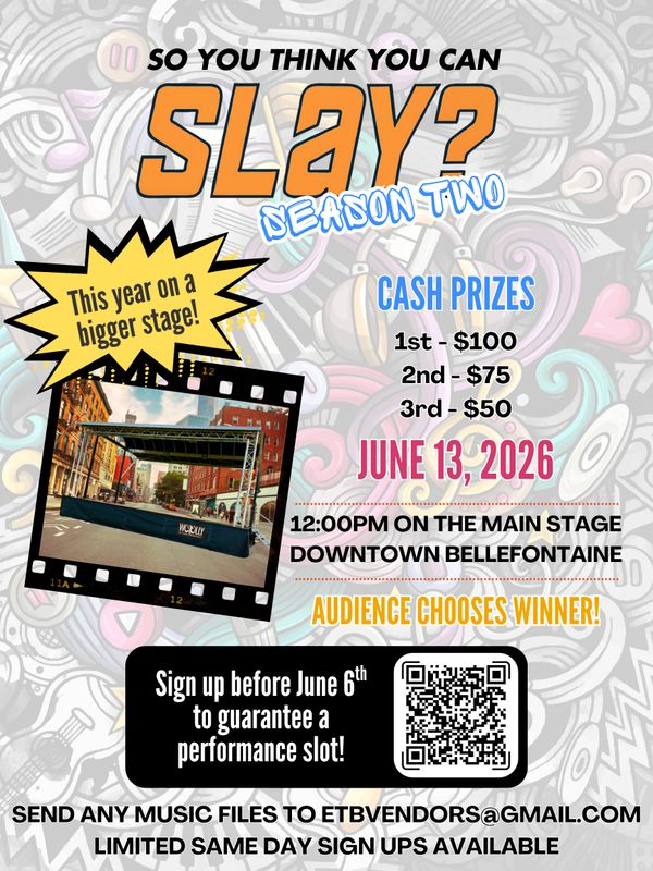 Flyer for "So You Think You Can Slay?" Season Two event with cash prizes and June 13, 2026 date.
