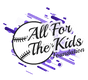 All For The Kids Foundation