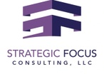 Strategic Focus Consulting, LLC