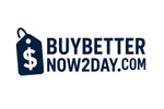 BuyBetterNow2Day.com