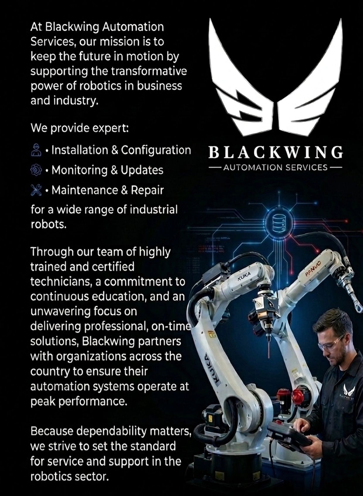 Blackwing Automation Services offers expert robotic installation, monitoring, and repair.