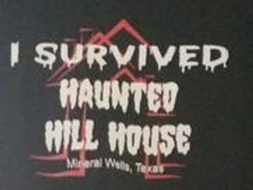 I Survived Haunted Hill House
Mineral Wells, Texas