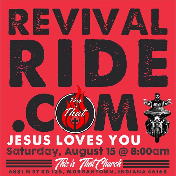 Revival Ride event promoting Jesus, August 15 at 8:00am.