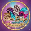 The DIVA's Lounge