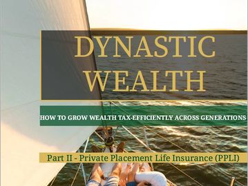 Dynastic Wealth Part II - PPLI