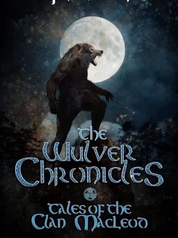 A werewolf silhouetted against a full moon with the title The Wulver Chronicles.