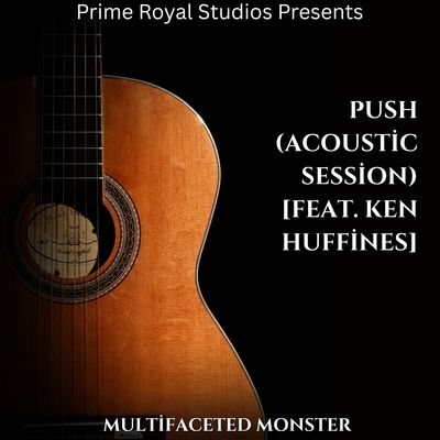 Push (Acoustic Sessions) [Feat. Ken Huffines]