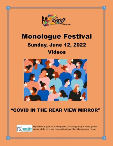 Poster for Monologue Festival on June 12, 2022, featuring COVID-themed videos.