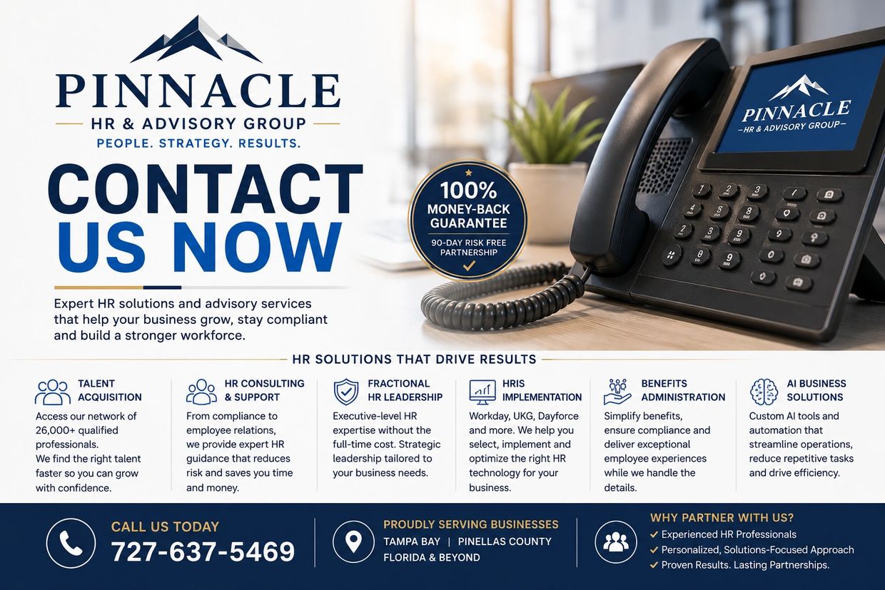 Call us now at The Pinnacle Human Resources & Advisory Group 