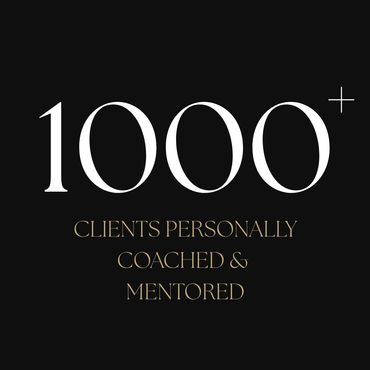 Over 1000 clients personally coached and mentored, showcasing extensive experience.