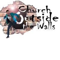 Church Outside the Walls Inc