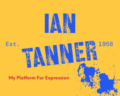 Ian Tanner

My Platform for Expression

